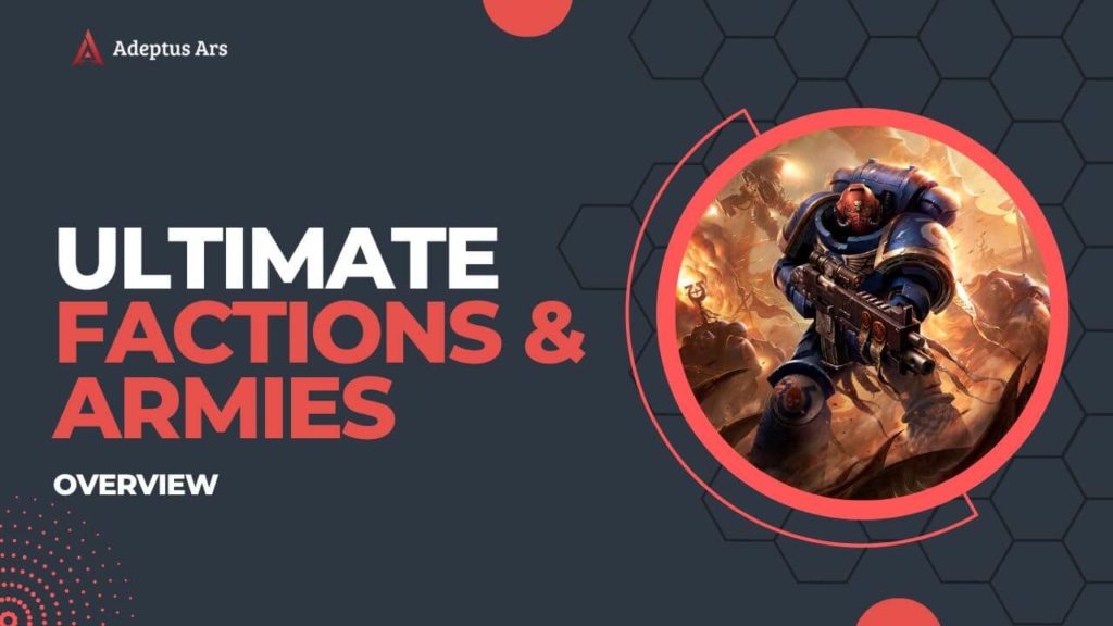 Warhammer 40K Factions and Armies Complete List for 2024