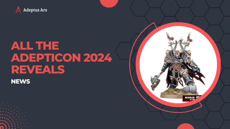 Adepticon 2024 Reveals