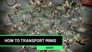 Guide on How to Transport Warhammer Miniatures and Armies